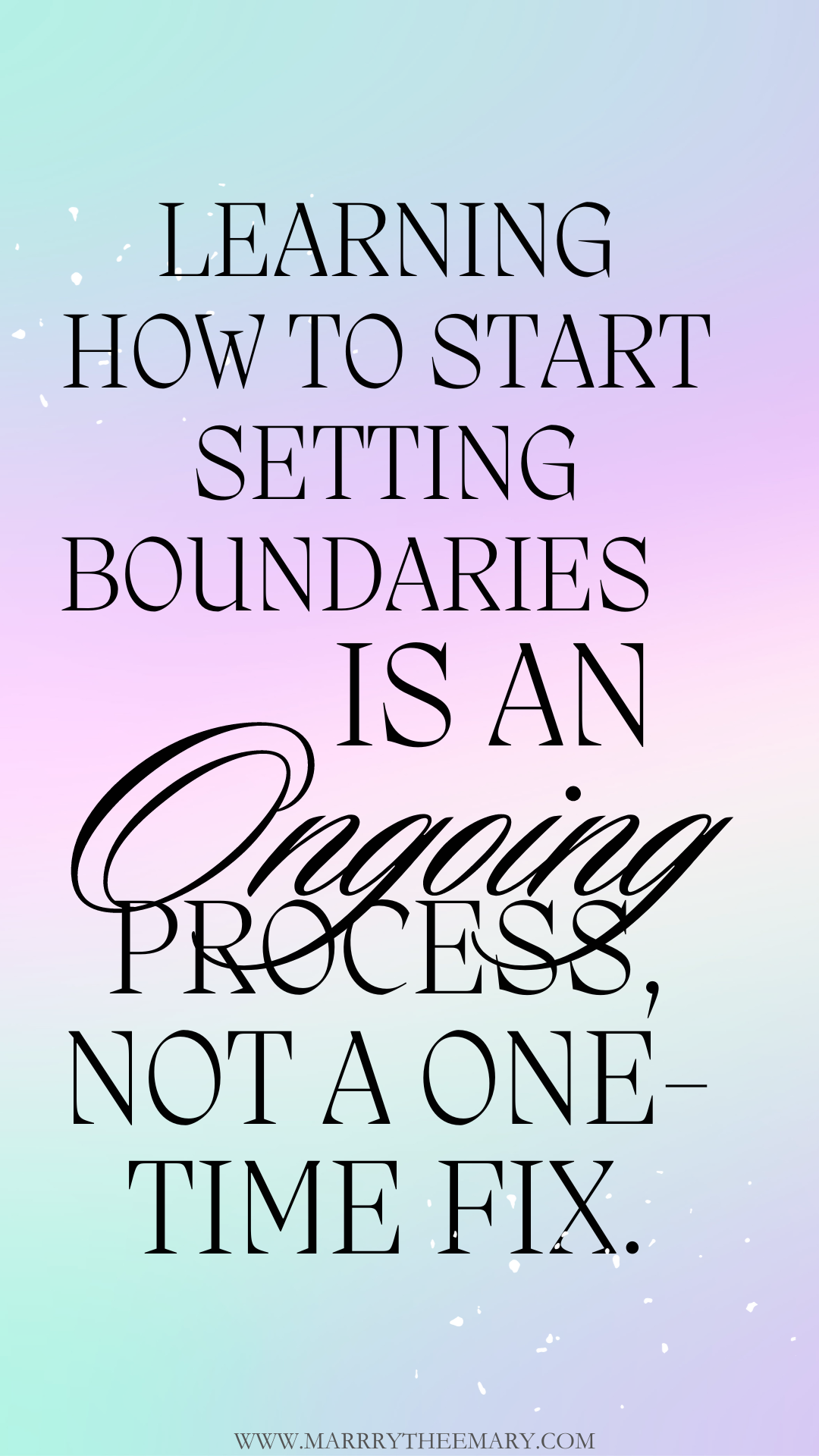 How to Start Setting Boundaries to Improve Your Mindset 